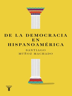 cover image of De la democracia en Hispanoamérica